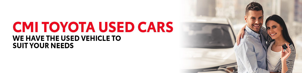 Why buy used vehicles from CMI Toyota?