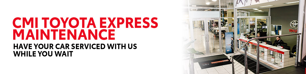 CMI Toyota's Express Car Maintenance & Service